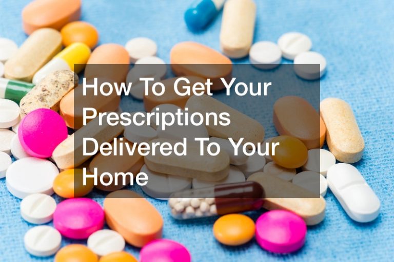 How to get your prescriptions delivered to your home FFH Nutrition